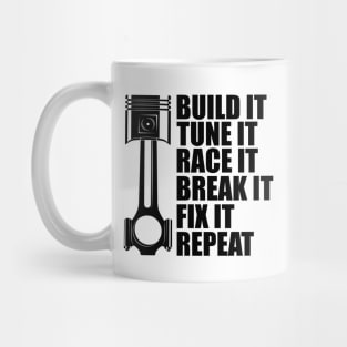 Drag Racing - Built it tune it race it break it fix it repeat Mug